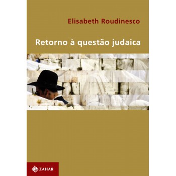 Retorno à Questão Judaica