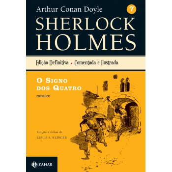 O Signo Dos Quatro: Sherlock Holmes - Vol. 7 (romance)