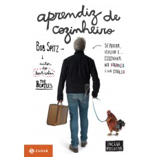 Aprendiz De Cozinheiro: Separar, Viajar E? Cozinhar Na Rança E Na Itália