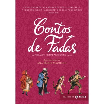 Contos De Fadas: Edição Bolso De Luxo (clássicos Zahar): Branca De Neve, Cinderela, João E Maria, Rapunzel, O Gato De Botas, O Patinho Feio, A Pequena Sereia