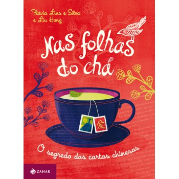 Nas folhas do chá: O segredo das cartas chinesas