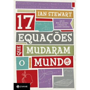 17 Equações Que Mudaram O Mundo