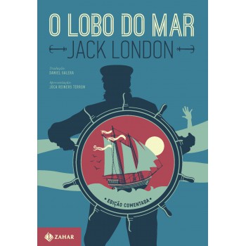 O Lobo Do Mar: Edição Comentada