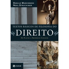 Textos Básicos De Filosofia Do Direito: De Platão A Frederick Schauer