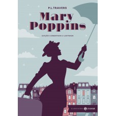 Mary Poppins: Edição Comentada E Ilustrada