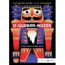 O Quebra-nozes: Edição Bolso De Luxo