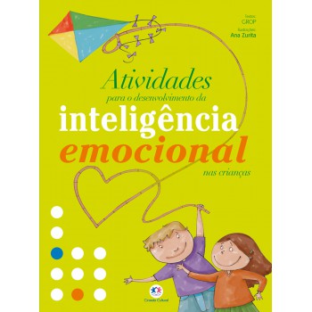 Atividades Para O Desenvolvimento Da Inteligência Emocional Nas Crianças