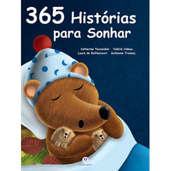 365 Histórias Para Sonhar Vol.1