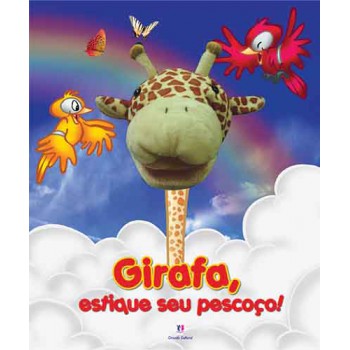 Girafa, Estique Seu Pescoço