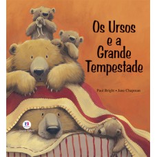 Os Ursos E A Grande Tempestade