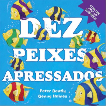 Dez Peixes Apressados