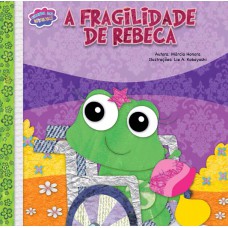 A Fragilidade De Rebeca