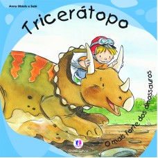 Tricerátopo: O Mais Forte Dos Dinossauros