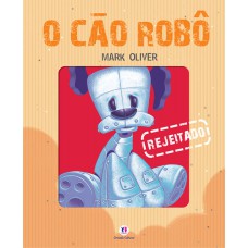 O Cão Robô