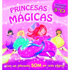 Princesas Mágicas: Com Incríveis Pop-ups 3d