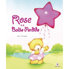 Rose E O Balão Perdido