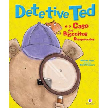 O Detetive Ted E O Caso Dos Biscoitos Desaparecidos