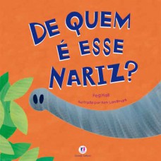 De Quem é Esse Nariz?