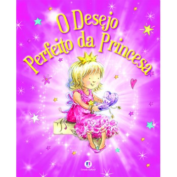 O Desejo Perfeito Da Princesa