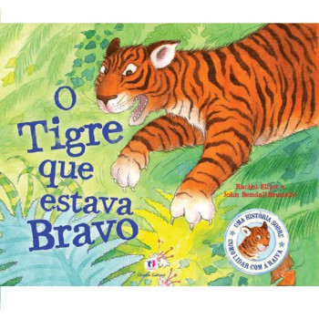 O Tigre Que Estava Bravo