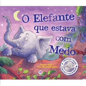 O Elefante Que Estava Com Medo