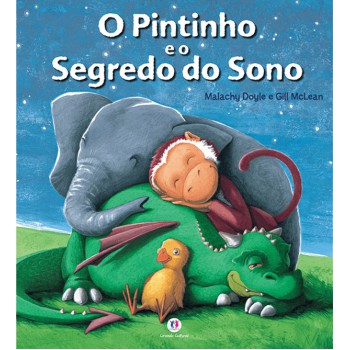 O Pintinho E O Segredo Do Sono