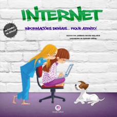 Internet: Informações Demais... Fique Atento!