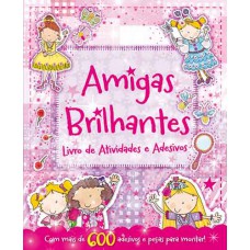 Amigas Brilhantes: Livro De Atividades E Adesivos