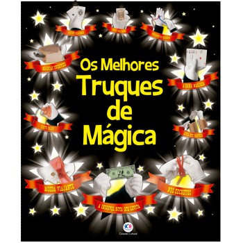 Os Melhores Truques De Mágica