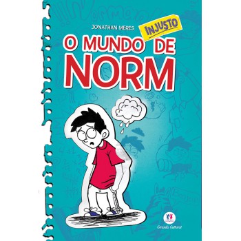 O Mundo Norm - O Mundo Injusto De Norm - Livro 1