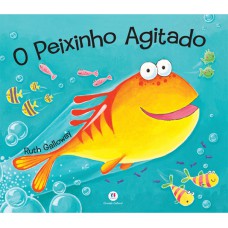 O Peixinho Agitado