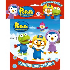 Pororo - Vamos Nos Cuidar!