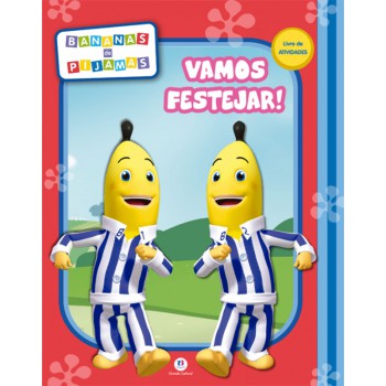 Bananas De Pijamas - Vamos Festejar!