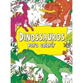 Dinossauros: Para Colorir