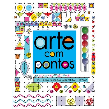 Arte Com Pontos: Crie Lindos Desenhos Com Muitos Pontos!