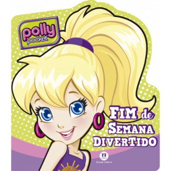 Polly - Fim De Semana Divertido