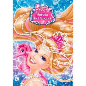 Barbie - Sereia Das Pérolas