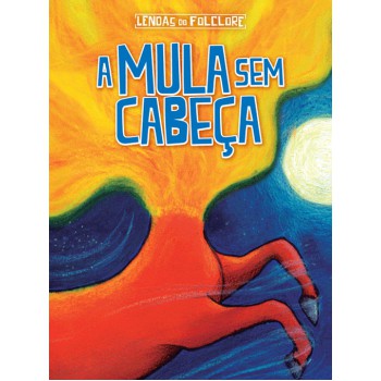 A Mula Sem Cabeça: Não Se Aplica