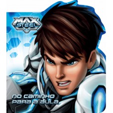 Max Steel - No Caminho Para A Aula