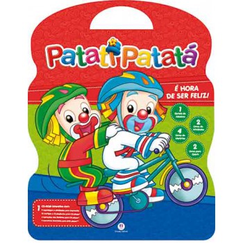 Patati Patatá - é Hora De Ser Feliz