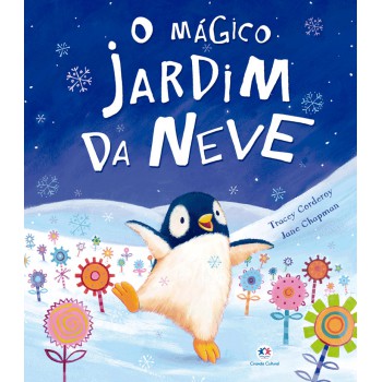 O Mágico Jardim Da Neve