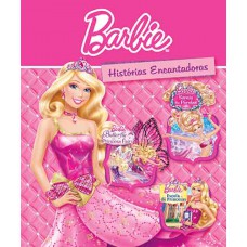 Barbie - Histórias Encantadoras: Sereia Das Pérolas; Barbie Butterfly E A Princesa Fairy; Escola De Princesas