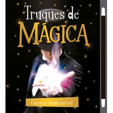 Truques De Mágica Vol.2: Com Uma Varinha Incrível