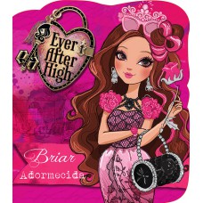 Ever After High - Briar Adormecida