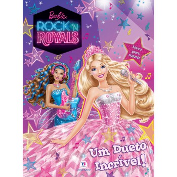 Barbie Em Rock N Royals - Um Dueto Incrível