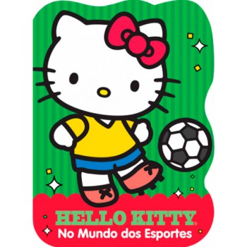 Hello Kitty - No Mundo Dos Esportes