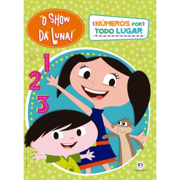 O Show Da Luna - Números Por Todo Lugar