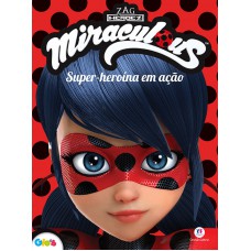 Ladybug - Super-heroína Em Ação