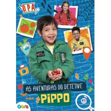 Detetives Do Prédio Azul - As Aventuras Do Detetive Pippo