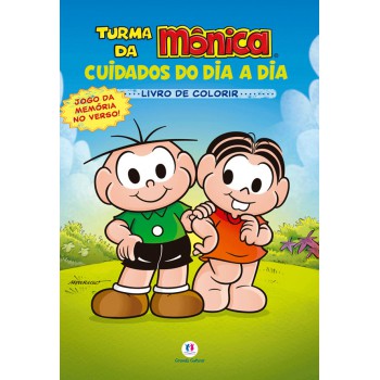 Turma Da Mônica - Cuidados Do Dia A Dia